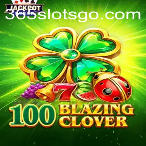Descubra as Emoções do Jogo 100BlazingClover